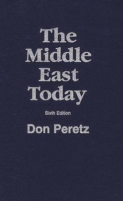 The Middle East Today, 6th Edition 1