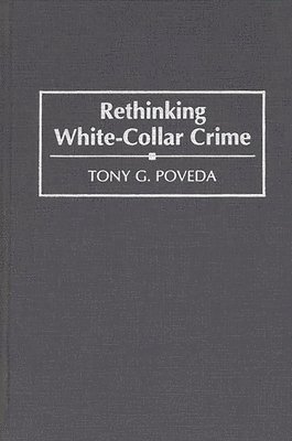 bokomslag Rethinking White-Collar Crime