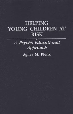 Helping Young Children at Risk 1