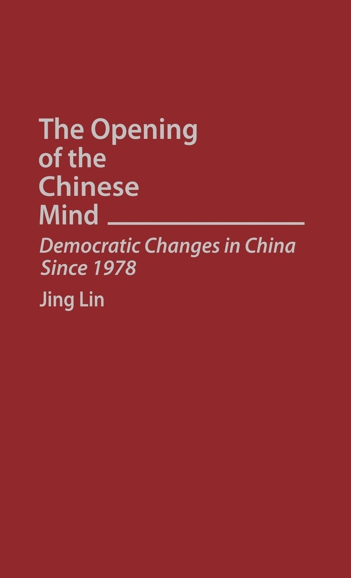 The Opening of the Chinese Mind 1