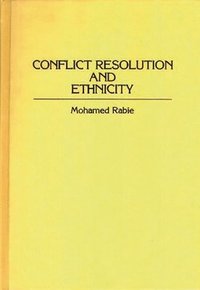 bokomslag Conflict Resolution and Ethnicity