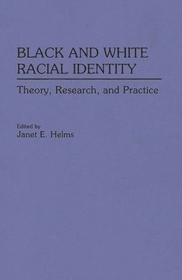 Black and White Racial Identity