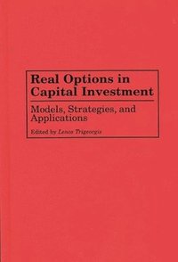bokomslag Real Options in Capital Investment