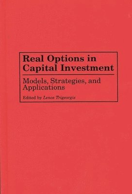 bokomslag Real Options in Capital Investment