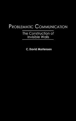 C David Mortensen - Problematic Communication, Inbunden