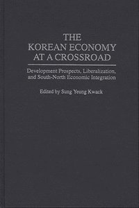 bokomslag The Korean Economy at a Crossroad