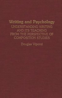 bokomslag Writing and Psychology