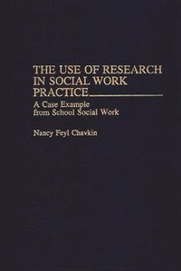 bokomslag The Use of Research in Social Work Practice