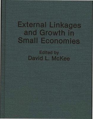 bokomslag External Linkages and Growth in Small Economies