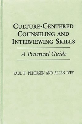 Culture-Centered Counseling and Interviewing Skills 1