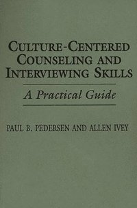 bokomslag Culture-Centered Counseling and Interviewing Skills