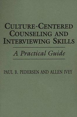 bokomslag Culture-Centered Counseling and Interviewing Skills