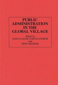 bokomslag Public Administration in the Global Village