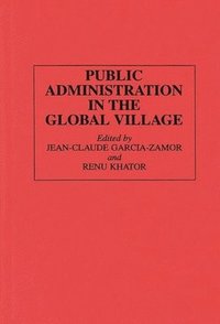 bokomslag Public Administration in the Global Village