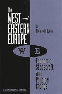 bokomslag The West and Eastern Europe