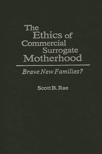 bokomslag The Ethics of Commercial Surrogate Motherhood