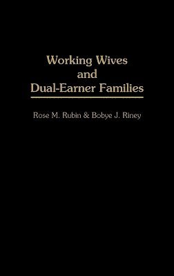 bokomslag Working Wives and Dual-Earner Families