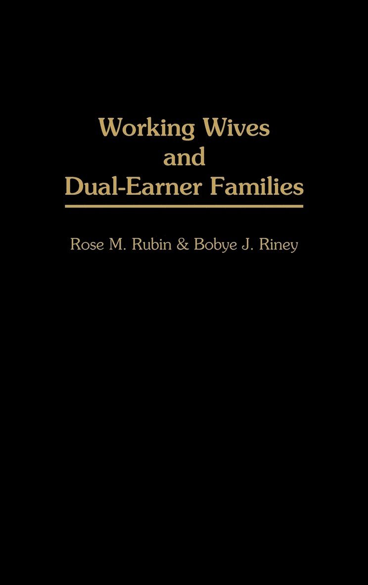 Working Wives and Dual-Earner Families 1