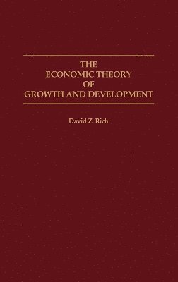 Economic Theory of Growth and Development