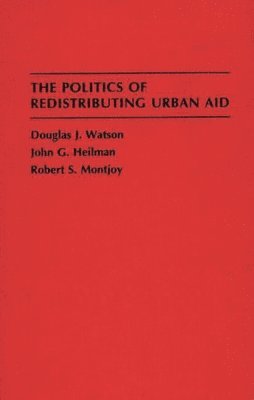 The Politics of Redistributing Urban Aid 1