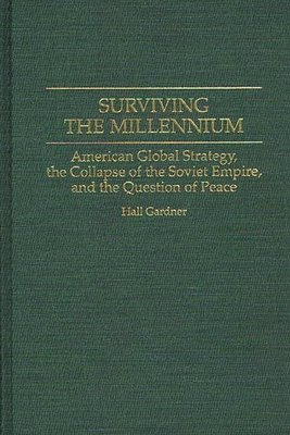 Hall Gardner - Surviving the Millennium, Inbunden