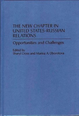 The New Chapter in United States-Russian Relations 1