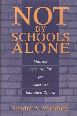 Not by Schools Alone 1