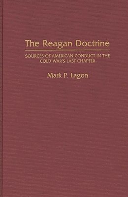 bokomslag The Reagan Doctrine