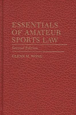 Essentials of Amateur Sports Law, 2nd Edition 1