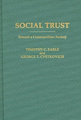 George Cvetkovich, Timothy Earle - Social Trust, Inbunden