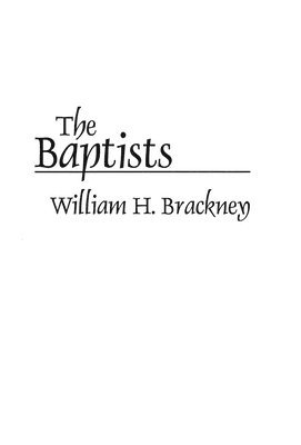 William H. Brackney - Baptists, Häftad