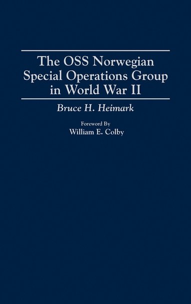 bokomslag The OSS Norwegian Special Operations Group in World War II