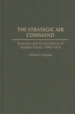 William S. Borgiasz - Strategic Air Command, Inbunden