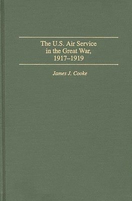 U.S. Air Service In the Great War