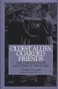 bokomslag Oldest Allies, Guarded Friends
