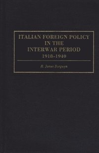bokomslag Italian Foreign Policy in the Interwar Period