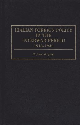 bokomslag Italian Foreign Policy in the Interwar Period