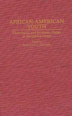 Ronald L Taylor, Ronald L. Taylor - African-American Youth, Inbunden