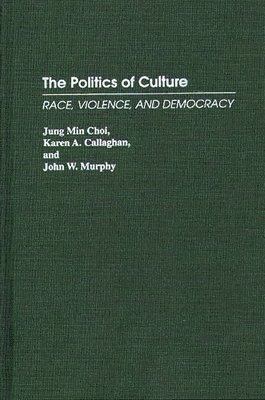 bokomslag The Politics of Culture