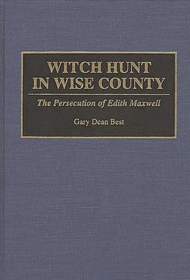 bokomslag Witch Hunt in Wise County