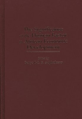 bokomslag The Significance of the Human Factor in African Economic Development