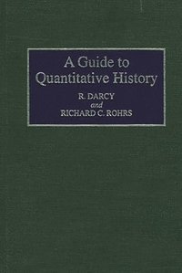 bokomslag A Guide to Quantitative History