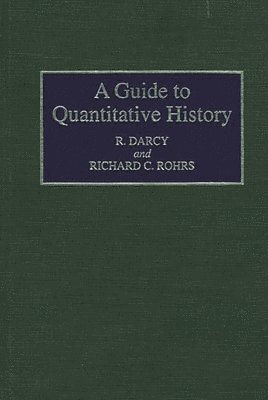 A Guide to Quantitative History 1