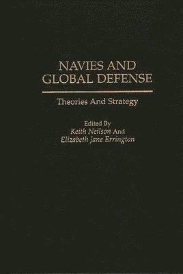 bokomslag Navies and Global Defense