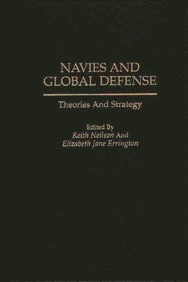 bokomslag Navies and Global Defense