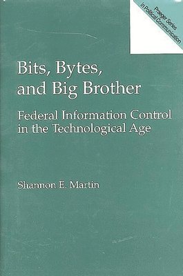 Bits, Bytes, and Big Brother 1