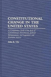 bokomslag Constitutional Change in the United States
