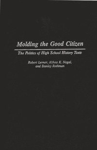 bokomslag Molding the Good Citizen