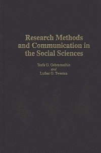 bokomslag Research Methods and Communication in the Social Sciences