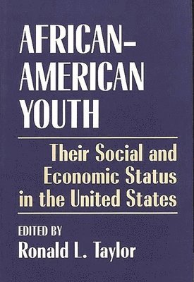 Ronald L Taylor, Ronald L. Taylor - African-American Youth, Häftad